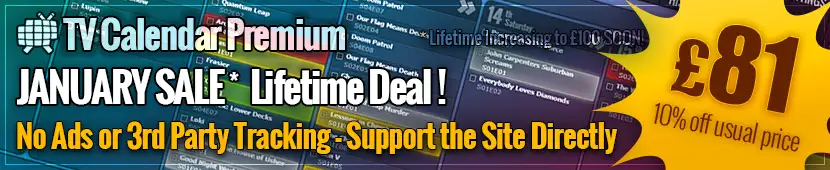 TV Calendar Premium - Lifetime Premium Sub for just £81.00 - 10% off the usual price of £90.00.